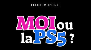 Moi ou la ps5 ?