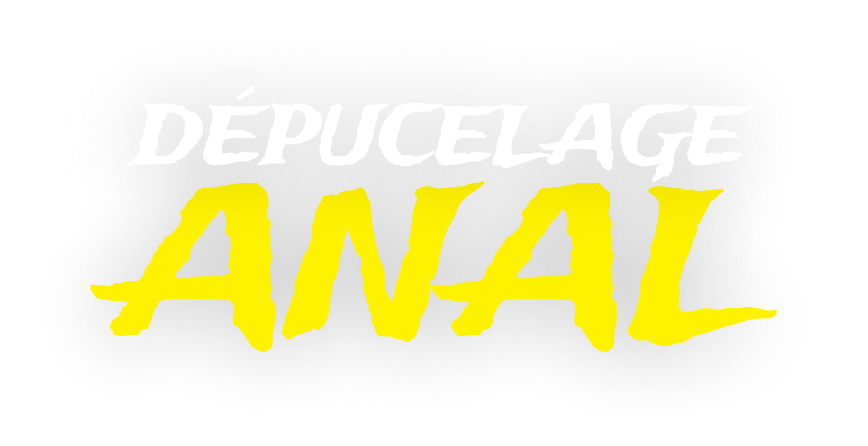 Dépucelage Anal